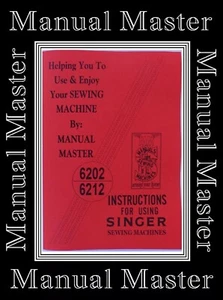 SINGER 6202 & 6212 SEWING MACHINE ILLUSTRATED INSTRUCTIONS / USER MANUAL BOOKLET - Picture 1 of 10