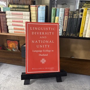Linguistic Diversity and National Unity : Language Ecology in Thailand by... PB - Foto 1 di 8
