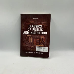 Classics Of Public Administration 8th Edition Shafritz Hyde Cengage Paperback - Picture 1 of 18
