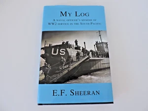 MY LOG A NAVAL OFFICERS MEMOIR WW2 SERVICE SHEERAN USS LCI (R) 331 WORLD WAR II - Bild 1 von 1