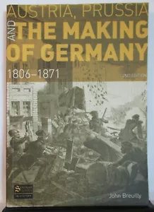Austria, Prussia and the Making of Germany: 1806-1871 (Seminar Studies) VG cond - Picture 1 of 1