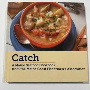 Catch - A Maine Seafood Cookbook - Picture 1 of 11