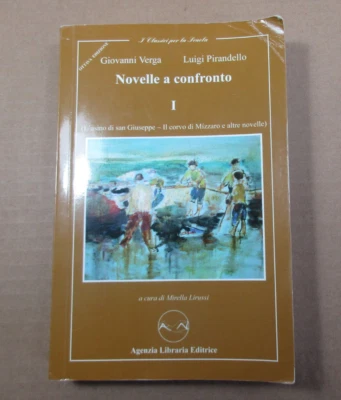 NOVELLE A CONFRONTO Giovanni Verga Luigi Pirandello classici per la scuola 2014 - Immagine 1 di 4