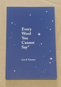 Every Word You Cannot Say Iain S Thomas Paperback - Picture 1 of 1