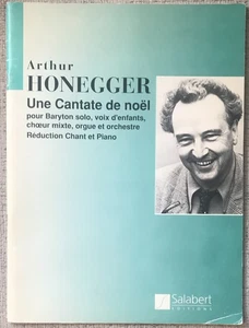 HONNEGER " UNE CANTATE DE NOEL " PIANO/VOCAL SCORE PB VG+ CHRISTMAS CANTATA - Picture 1 of 1