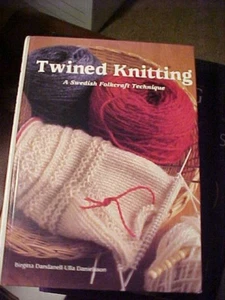Twined Knitting Swedish Folkcraft Technique (1989, Hardcover) - Picture 1 of 1