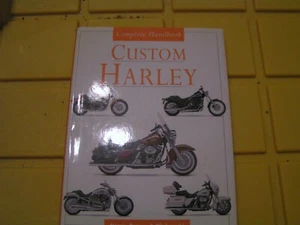 COMPLETE HANDBOOK CUSTOM HARLEY race bikes show bikes and much more cool book!!! - Picture 1 of 2