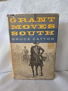 Grant Moves South von Catton, Bruce 1960 - Erstausgabe - SIGNIERT -HC/DJ - Bild 1 von 9