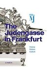 The Judengasse In Frankfurt: Catalog Of The Permanent Exhi... | Livre | État Bon