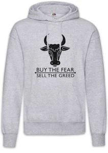 Buy The Fear Sell The Greed Hoodie Sweatshirt Bullish Fun Investment Banker - Picture 1 of 1