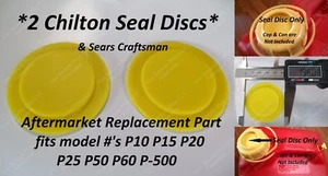 "2 NEW CHILTON SEAL DISCS" Sears Craftsman Gas Cans P10 P15 P20 P25 P50 P60 P500 - Picture 1 of 10