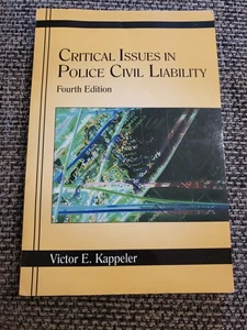 Critical Issues in Police Civil Liability by Victor E. Kappeler - Bild 1 von 1