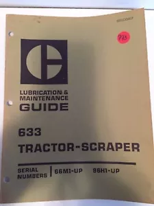 GUÍA DE LUBRICACIÓN Y MANTENIMIENTO TRACTOR-RASCADOR CATERPILLAR 633 - Imagen 1 de 2
