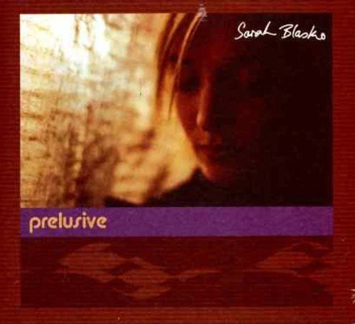 Sarah Blasko - Prelusive - Bild 1 von 1