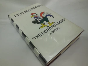 WW1 WW2 British RAF 43 (F) SQUADRON The Fighting Cocks Beedle HC W/DJ 1985 - Picture 1 of 3
