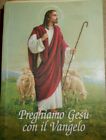 Preghiamo Gesu' Con Il Vangelo - Fr. Nicola Abbrugiati-Ed. Extracommerciale