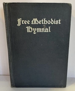 N/A .. Free Methodist Hymnal - Imagen 1 de 4