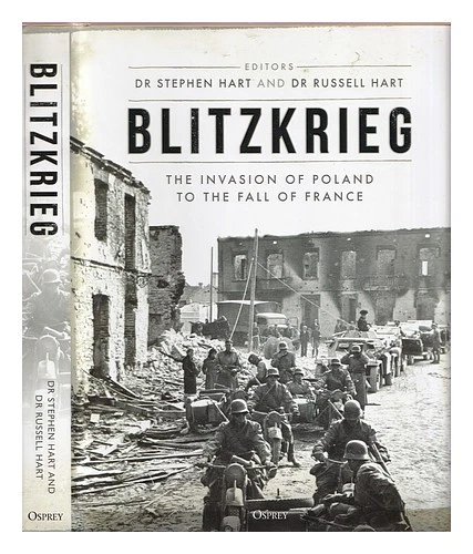 HART, S. Blitzkrieg: l'invasione della Polonia alla caduta della Francia Prim... - Immagine 1 di 1