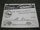 1988 Studebaker Avanti Due Cento Studellac performance manual by Dick Datson