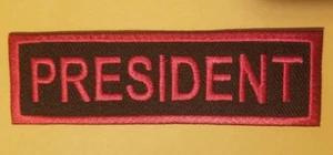 PRESIDENT Club Officer Embroidered Patch red approx 1.25x4" - Picture 1 of 3