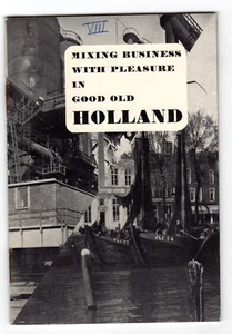 1948 "Mixing Business with Pleasure in Good Old Holland" Travel Guide, Brochure - Picture 1 of 1