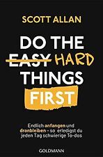 Do The Hard Things First: Endlich anfangen und dran... | Buch | Zustand sehr gut
