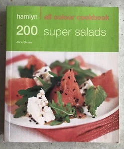 200 Super Salads By Alice Storey (Paperback 2009) - Picture 1 of 5