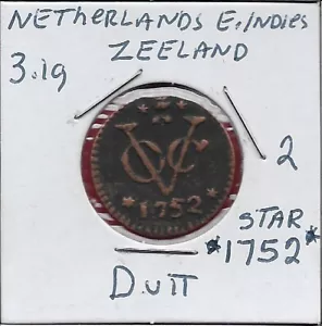NETHERLANDS EAST INDIES,ZEELAND 1 DUIT *1752* CROWNED ARMS,SHIELD POINTED AT BOT - Bild 1 von 2