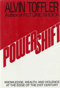 POWER SHIFT: KNOWLEDGE, WEALTH, AND VIOLENCE BY ALVIN TOFFLER, 1991, D/J - Picture 1 of 1