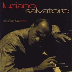 LUCIANO SALVATORE OUT OF THE BAGATELLES RARE 2002 2/CD SET Arthur Goodridge - Picture 1 of 2