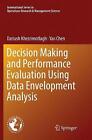 Decision Making and Performance Evaluation Using Data Envelop... - 9783030094720