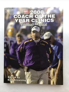 2008 Coach of the Year Clinics Football Manual Edited by Earl Browning - Imagen 1 de 6