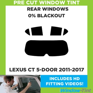 For Lexus CT 5-door Hatchback 2011-17 Pre Cut Window Tint Rear 0% Blackout Film - Picture 1 of 10