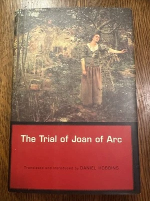 Trial of Joan of Arc by Daniel Hobbins (2005, Hardcover) MEDIEVAL FRENCH HISTORY - Image 1 of 4