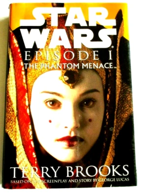 TERRY BROOKS STAR WARS EPISODE 1 THE PHANTOM MENACE 1999 FIRST EDITION HC/DJ - Image 1 of 2