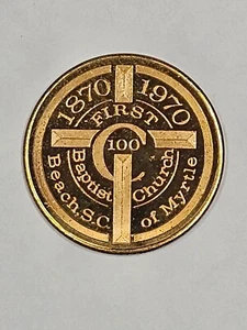 1970 S Carolina 1st Baptist Church 100th Anniversary token - Picture 1 of 2
