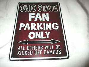 **OHIO STATE BUCKEYES Fan Parking Only Metal Sign #03a - NEW** - Picture 1 of 1