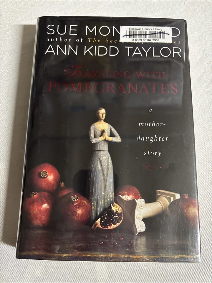 Traveling with Pomegranates : A Mother-Daughter Story by Ann Kidd Taylor and Sue - Image 1 of 4