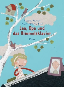 Lea, Opa und das Himmelsklavier, Andrea Karimé - Picture 1 of 1