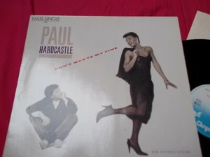 Paul Hardcastle-Don't waste my Time/3er Ext. ./MAXI/1985/auf CHRYSALIS - Bild 1 von 3
