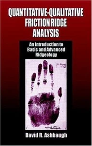 Quantitative-Qualitative Friction Ridge Analysis : An Introductio - Bild 1 von 2