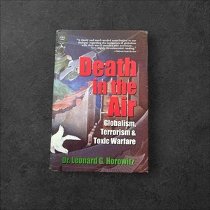 Death in the Air: Globalism, Terrorism & Toxic Warfare - Horowitz, Leonard G. - Imagen 1 de 2