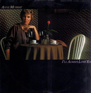 Anne Murray - I'll Always Love You, 1979 red label Aus/NZ Capitol issue w/insert - Picture 1 of 6