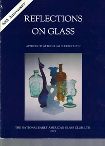 Reflection on Glass - Articles from Glass Club Bulletin (SC,1993, 1st Ed) - Imagen 1 de 3