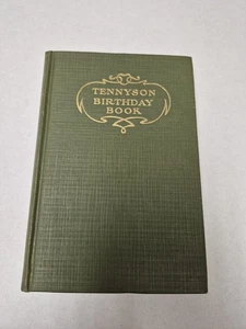 Tennyson Birthday Book 1907 Hardcover Literary Keepsake Quotations Historical  - Bild 1 von 19