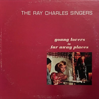 The Ray Charles Singers, Young Lovers In Far Away Places, (LP, Album), VG, 39283 - Image 1 of 4