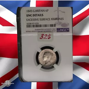 Great Britain 1845 6 Pence NGC UNC Details Excessive Surface Hairlines - Picture 1 of 2