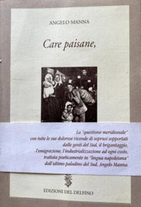 ANGELO MANNA CARE PAISANE EDIZIONI DEL DELFINO 2002 - Imagen 1 de 12