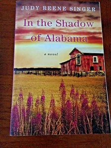 Im Schatten von Alabama von Judy Rene Sängerin (Softcover) 2017 NEU - Bild 1 von 1