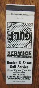 GULF GAS STATION MATCHBOOK: DENTON & SAXON (INDIANAPOLIS, INDIANA) (1940s) -F11 - Picture 1 of 1